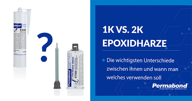 Permabond 1 vs. 2 Komponenten-Epoxidharz ES550 1-K-Epoxidharz und ET500 50ml Kartusche 2-K-Epoxidharz